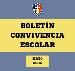 BOLETIN CONIVENCIA ESCOLAR MAYO