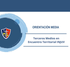 PARTICIPACIÓN DE LOS TERCEROS MEDIOS EN ENCUENTRO TERRITORIAL INJUV